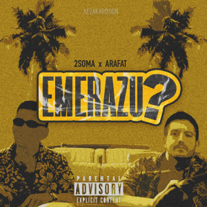 Listen to EMERAZU? (Explicit) song with lyrics from 2soma