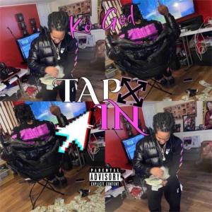 ดาวน์โหลดและฟังเพลง Tap In(feat. BabyFaceRay) (Explicit) พร้อมเนื้อเพลงจาก Ko God