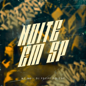 Listen to Noite Em SP (Explicit) song with lyrics from mc bg