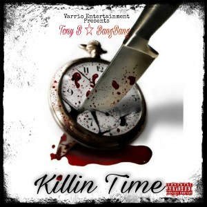 Album Killin Time (Explicit) from Tony B