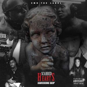 SauceKing Skip的專輯Scarred Hearts (Explicit)