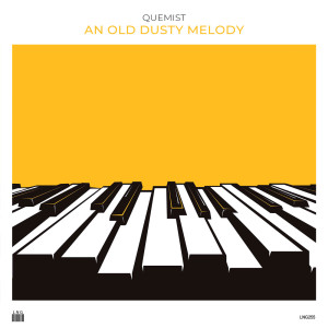 ดาวน์โหลดและฟังเพลง An Old Dusty Melody พร้อมเนื้อเพลงจาก QUEMIST