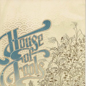 Album House of Fools from House of Fools