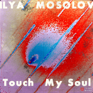 Ilya Mosolov的專輯Touch My Soul