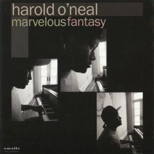收聽Harold O'Neal的Marvelous Fantasy (Roughenstein)歌詞歌曲