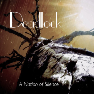 收聽A Nation of Silence的Deadlock歌詞歌曲