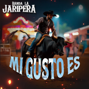 Banda La Jaripera的專輯Mi Gusto Es