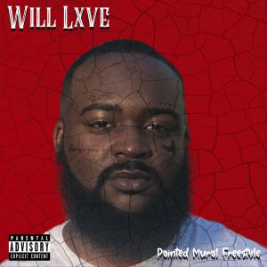 收聽Will Love的Painted Mural Freestyle (Explicit)歌詞歌曲
