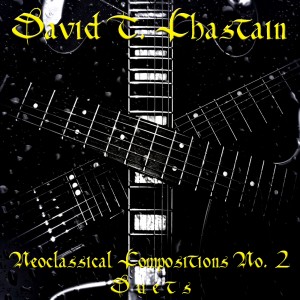 David T. Chastain的專輯Neoclassical Compositions No. 2: Duets