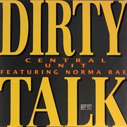 ดาวน์โหลดและฟังเพลง Dirty Talk พร้อมเนื้อเพลงจาก Central Unit