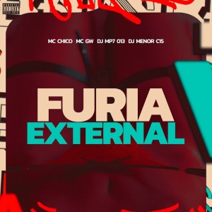 收聽DJ MENOR C15的FURIA EXTERNAL (Explicit)歌詞歌曲
