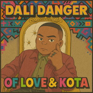 ดาวน์โหลดและฟังเพลง Of Love & Kota พร้อมเนื้อเพลงจาก Dali Danger