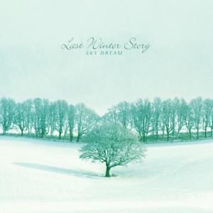 Album Last Winter Story from Sky Dream