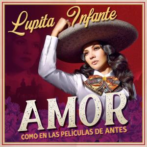 收聽Lupita Infante的Quién No Ha Llorado Por Amor歌詞歌曲