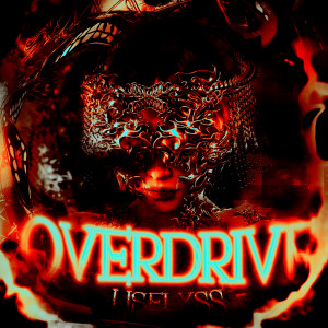 USELXSS的專輯OVERDRIVE (Explicit)