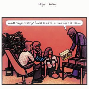 ดาวน์โหลดและฟังเพลง Feeling พร้อมเนื้อเพลงจาก Hegge