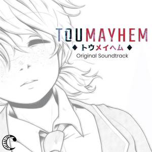 Crescendo的專輯Toumayhem - Original Soundtrack