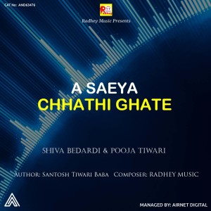 Album A Saeya Chhathi Ghate from 