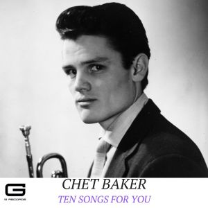 收聽Chet Baker的There will never be another you歌詞歌曲