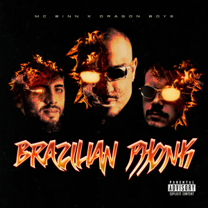 BRAZILIAN PHONK (Explicit) dari Mc Binn
