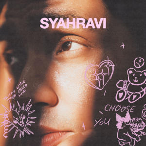 Syahravi的專輯I Choose U