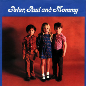 ดาวน์โหลดและฟังเพลง The Marvelous Toy พร้อมเนื้อเพลงจาก Peter，Paul & Mary