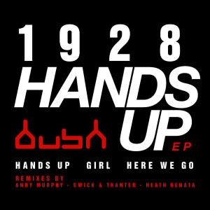 收聽1928的Hands Up歌詞歌曲