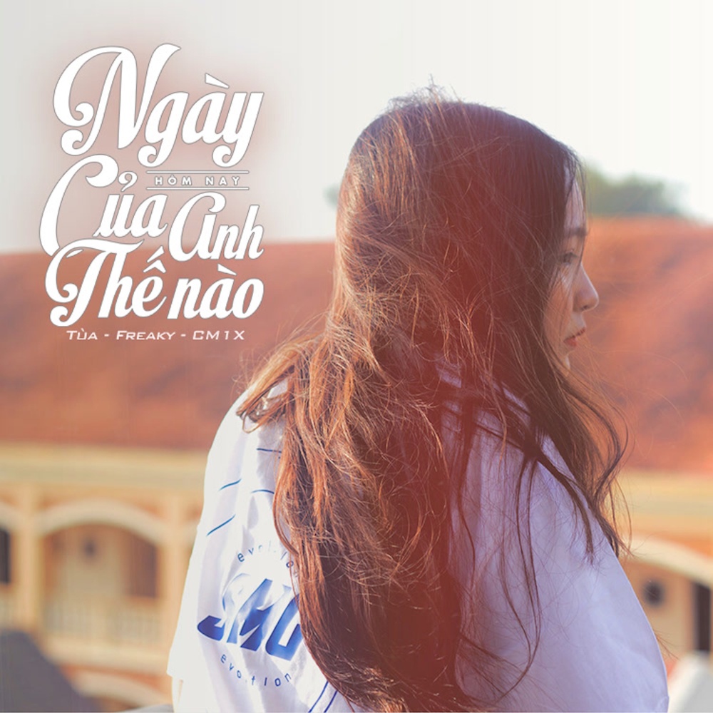 Ngày Hôm Nay Của Anh Thế Nào