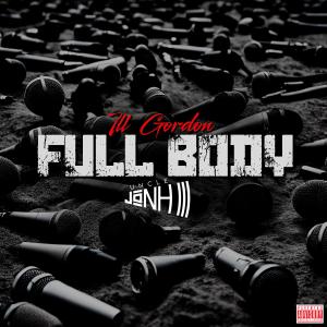 Ill Gordon的專輯Full Body (Explicit)