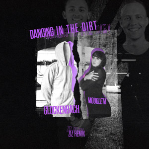 Listen to Dancing in the Dirt song with lyrics from Glockenbach