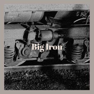 收听Marty Robins的Big Iron歌词歌曲
