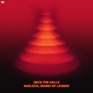 Naeleck的專輯Deck The Halls