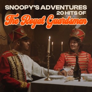 The Royal Guardsmen的专辑Snoopy's Adventures - 20 Hits Of The Royal Guardsmen