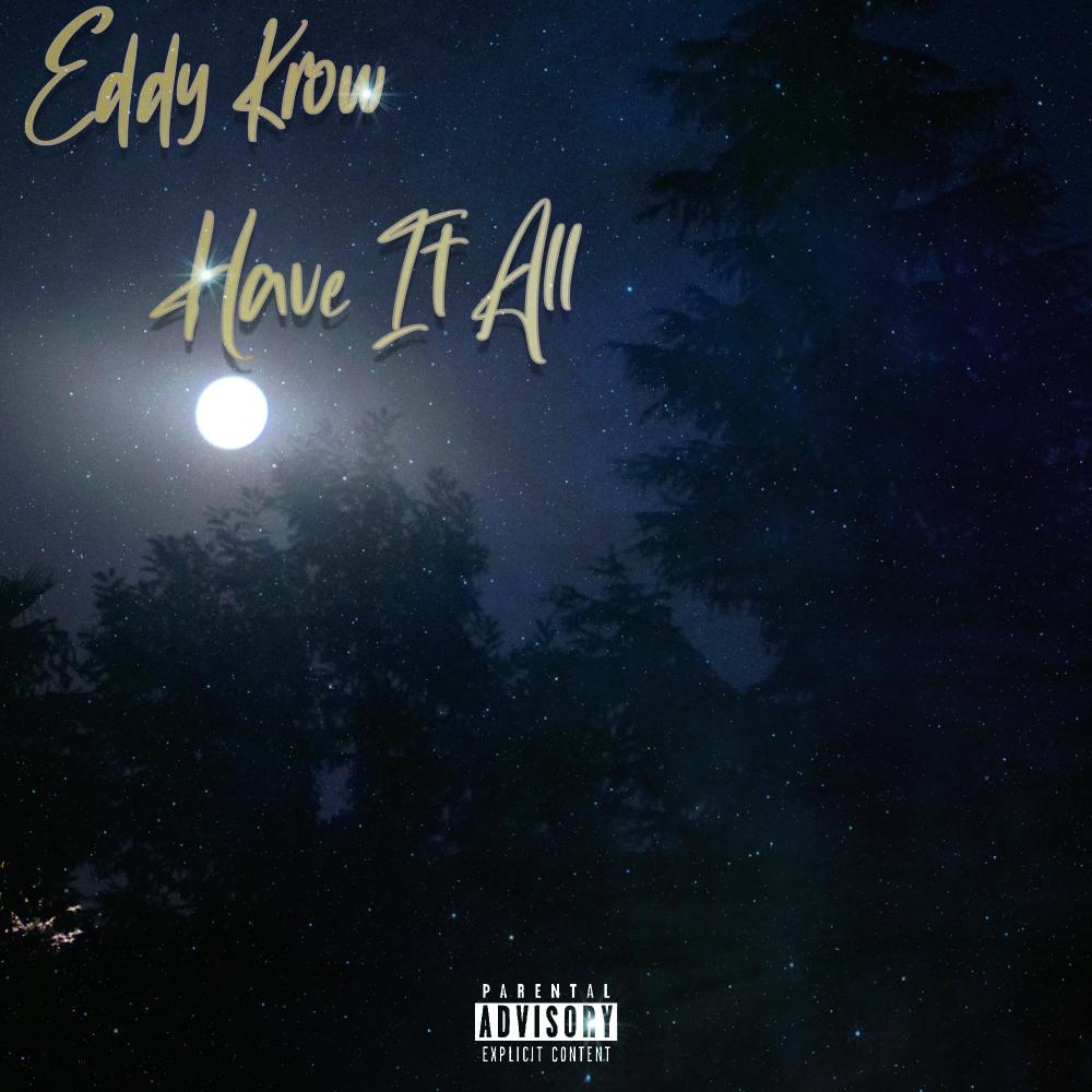 Have it all (Explicit)