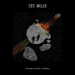 收听The Mills的Cuando Estés Afuera歌词歌曲