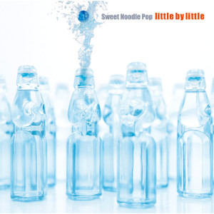 little by little的專輯Sweet Noodle Pop