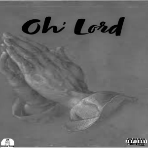 Album Oh' lord (Explicit) from Poundd