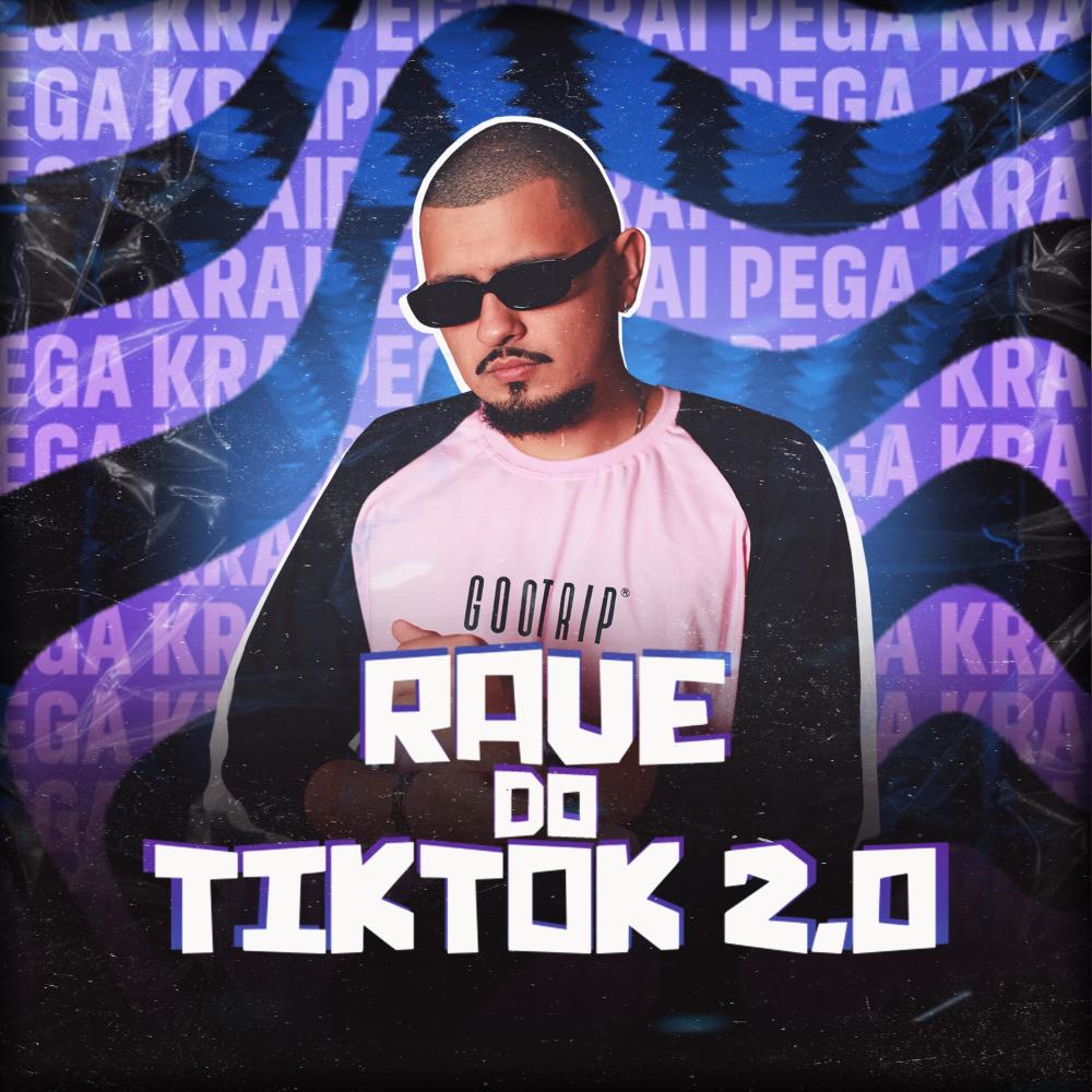 Rave do TikTok 2.0 (Explicit)