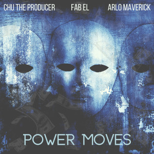 ดาวน์โหลดและฟังเพลง Power Moves พร้อมเนื้อเพลงจาก Chu The Producer