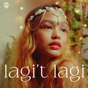 Listen to Lagi't Lagi song with lyrics from Tsyarl!n