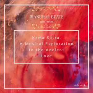 อัลบัม Kama Sutra, A Musical Exploration to the Ancient Love ศิลปิน Kamasutra