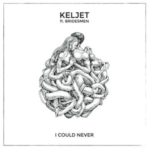Keljet的專輯I Could Never