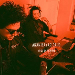 Listen to Akan Bayar Cahs song with lyrics from X ONE