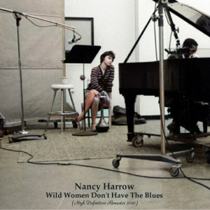 ดาวน์โหลดและฟังเพลง I've Got The World On A String (Remastered 2022) พร้อมเนื้อเพลงจาก Nancy Harrow