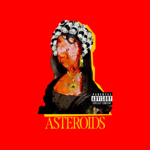Rapsody的專輯Asteroids (Explicit)