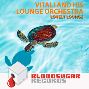 Album Lovely Lounge from Vitali and his Lounge Orchestra