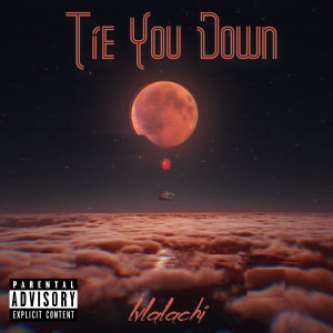 Album Tie You Down (Explicit) from lvlalachi