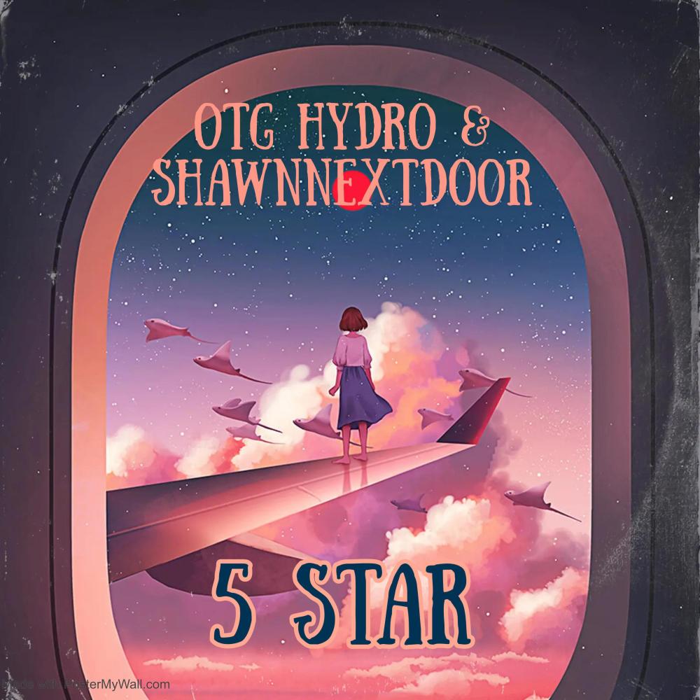 5 STAR (feat. OTG HYDRO) (Explicit)