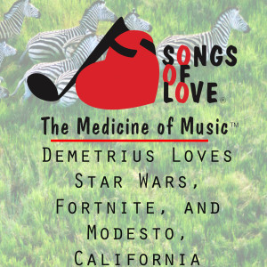 Listen to Demetrius Loves Star Wars, Fortnite, and Modesto, California song with lyrics from W. Sherry Jr.