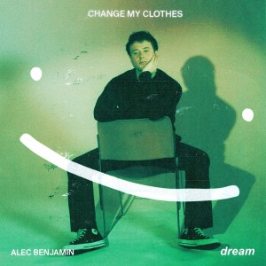 Album Change My Clothes from Alec Benjamin